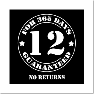 Birthday 12 for 365 Days Guaranteed Posters and Art